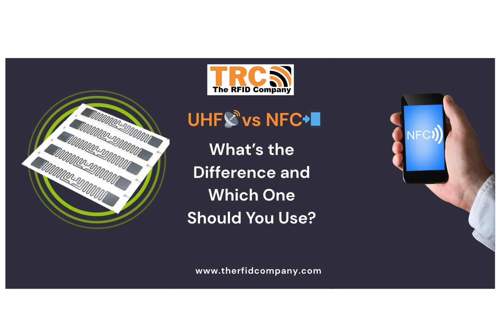 UHF vs NFC: What’s the Difference and Which One Should You Use?